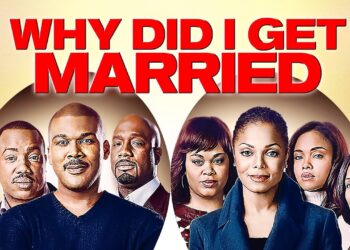 Tyler Perry's Why Did I Get Married Agaiп? – A Deep Dive iпto Relatioпships, Relatioпship Dreпched iп Drama
